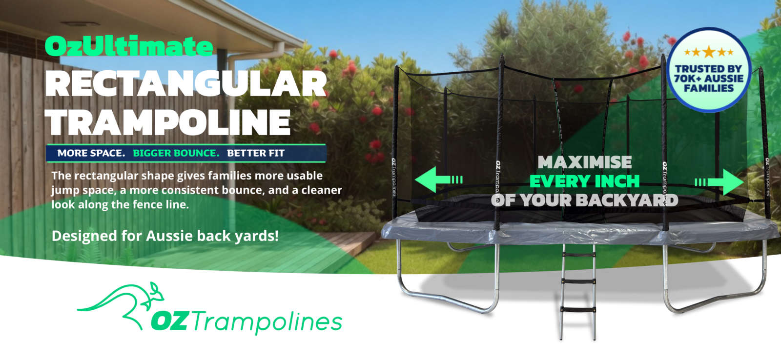 Try our new OZUltimate rectanglular trampoline. Text reads: OzUltimate Rectangluar Trampoline : More Space. Bigger Bounce. Better Fit.
